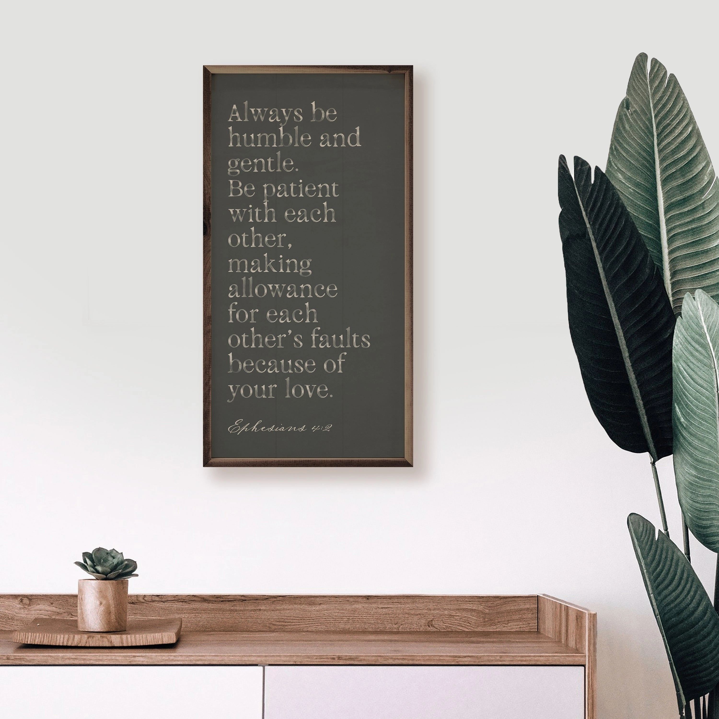Always Be Humble And Gentle Slate