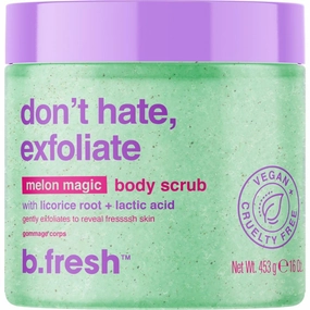 b.fresh Exfoliating Body Scrub | Don't Hate, Exfoliate Soothing Body Polish For Women & Men - Sugar Scrub Enhanced With Hydrating Lactic Acid   Licorice Root, Magic Melon Scent
