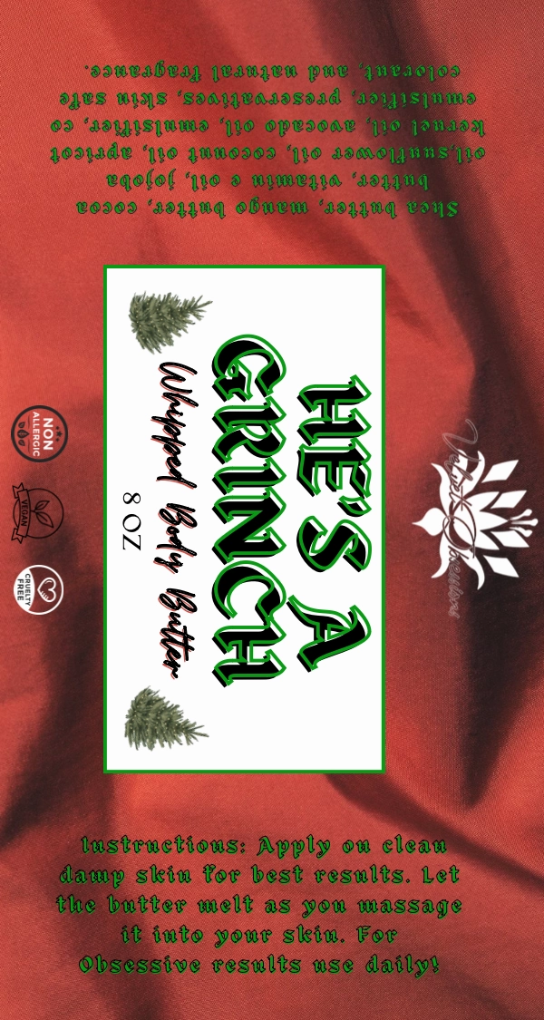 He’s A Grinch Whipped Body Butter